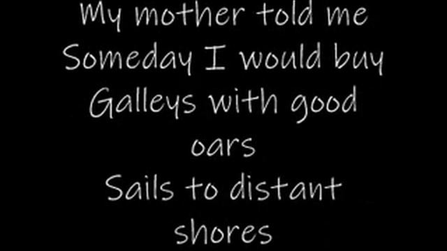 Perly i lotry My mother told me Vikings Anthem Lyrics смотреть онлайн