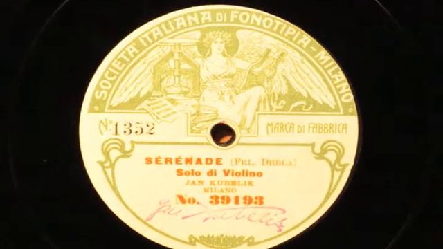 Kubelik plays Serenade by Drdla on Fonotipia смотреть онлайн