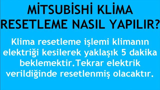 Mitsubishi Klima Resetleme Nasıl Yapılır? смотреть онлайн