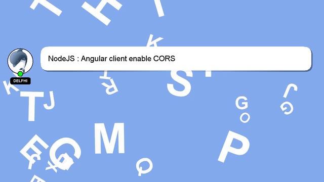 NodeJS : Angular client enable CORS смотреть онлайн