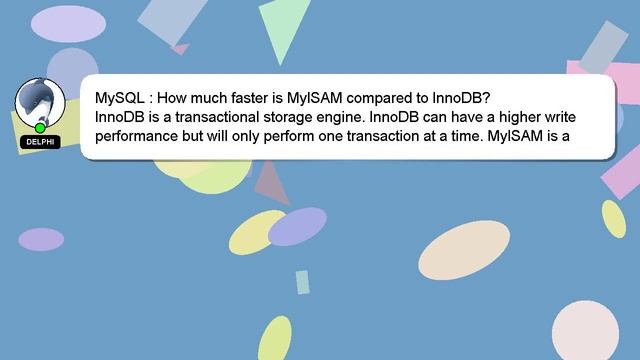 MySQL : How much faster is MyISAM compared to InnoDB? смотреть онлайн