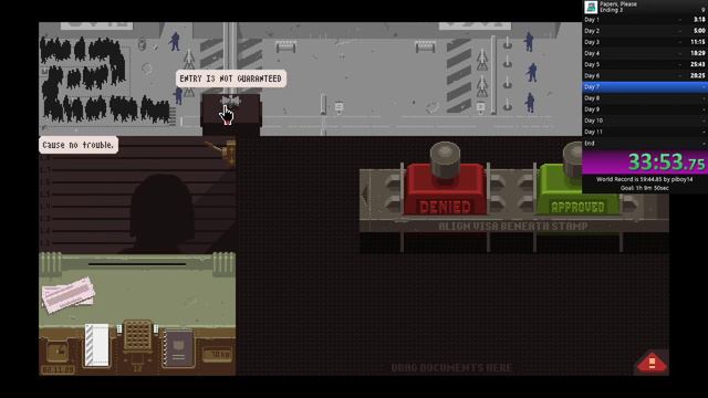Papers, Please Ending 3 Speedrun (1:07:30) смотреть онлайн