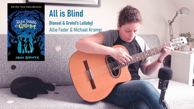 A Tale Dark and Grimm - All is Blind (Feder & Kramer) played by Axelle Bernard смотреть онлайн