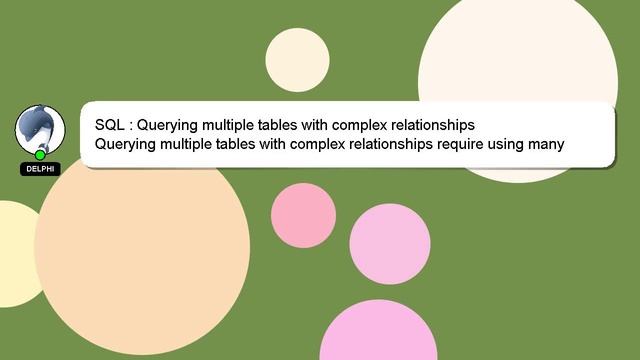 SQL : Querying multiple tables with complex relationships смотреть онлайн