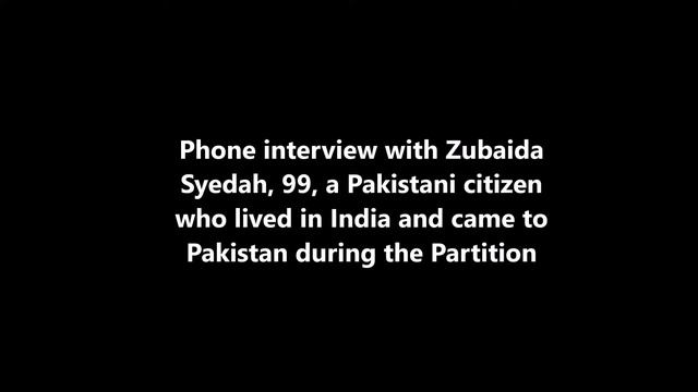 The Partition of India and Pakistan - Oral History Project смотреть онлайн