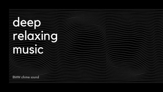 BMW Chime Sound | 1 Hour | Deeprelaxingmusic