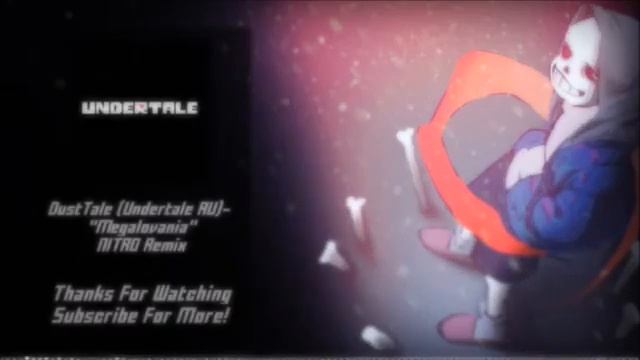 [1 час] DustTale (Undertale AU) - "Мегалования" NITRO Remix смотреть онлайн