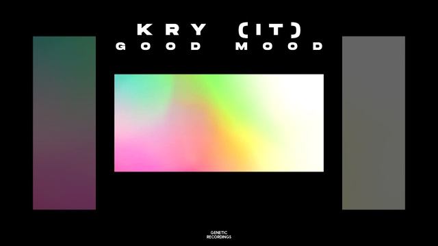 Kry (IT) - Good Mood (Extended Mix) смотреть онлайн