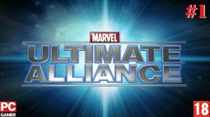 Marvel: Ultimate Alliance(PC) - Прохождение #1. (без комментариев) на Русском.