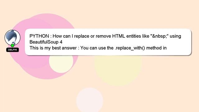 PYTHON : How can I replace or remove HTML entities like "&nbsp;" using BeautifulSoup 4 смотреть онлайн