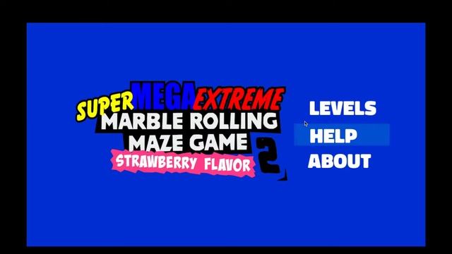 Super Mega Extreme Marble Rolling Maze Game 2: Strawberry Flavor (A Unity Game) смотреть онлайн