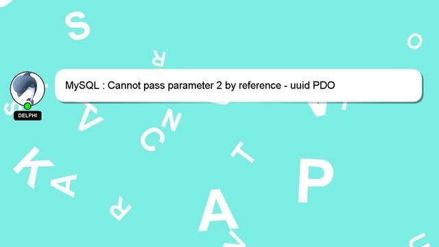 MySQL : Cannot pass parameter 2 by reference - uuid PDO смотреть онлайн