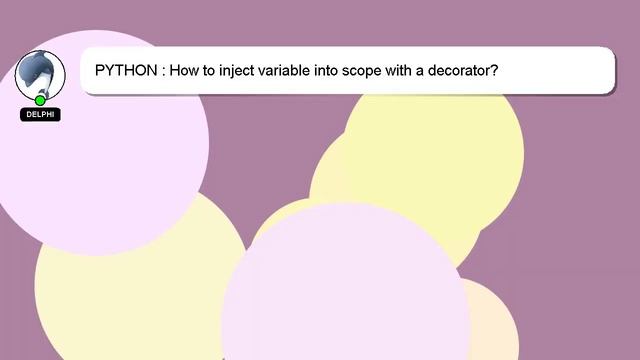 PYTHON : How to inject variable into scope with a decorator? смотреть онлайн