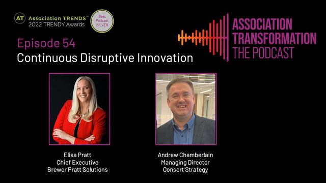 Association Transformation Ep54: Continuous Disruptive Innovation смотреть онлайн
