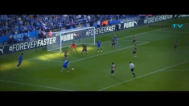 Jamie Richard Vardy goal's in season 15\16 смотреть онлайн