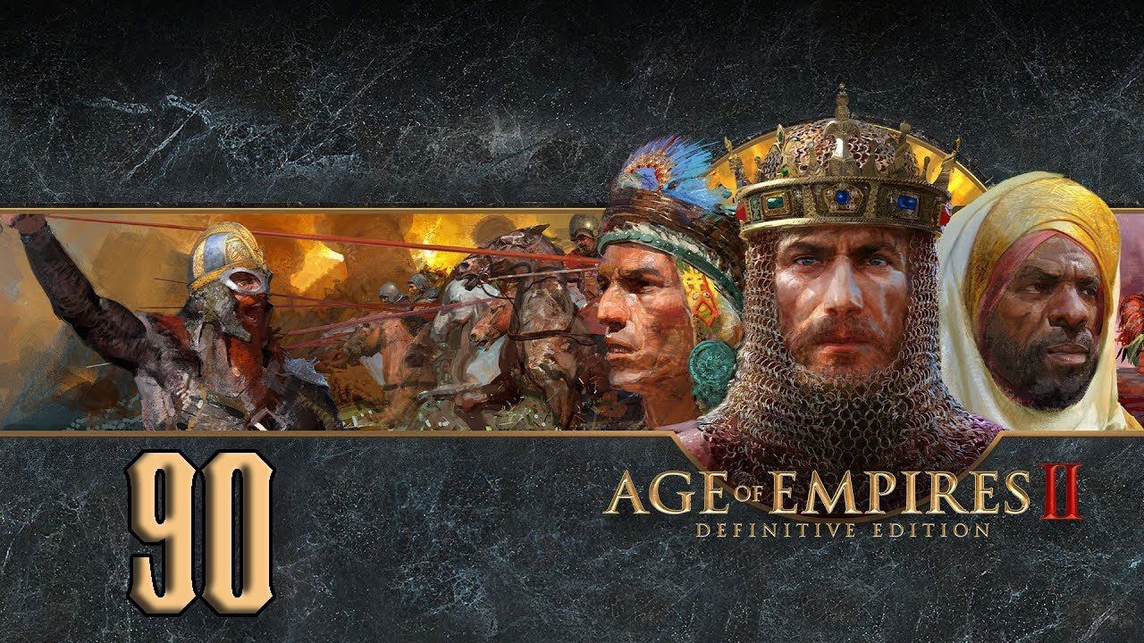 Прохождение Age Of Empires II Definitive Edition Серия 90 