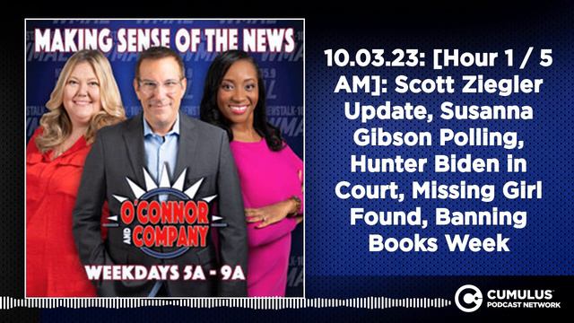 10.03.23: [Hour 1 / 5 AM]: Scott Ziegler Update, Susanna Gibson Polling, Hunter Biden in Court,... смотреть онлайн
