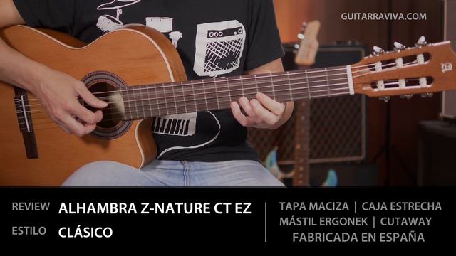 Review y Alhambra Z Nature | Guitarra electroclásica | Banco de pruebas Guitarraviva смотреть онлайн