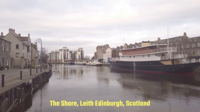 The Shore In Leith Edinburgh, Scotland смотреть онлайн