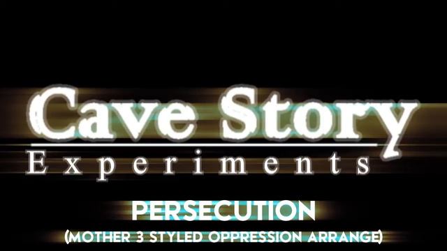 Cave Story Experiments - Persecution смотреть онлайн