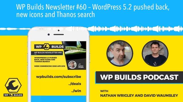 WP Builds Newsletter #60 – WordPress 5.2 pushed back, new icons and Thanos search смотреть онлайн