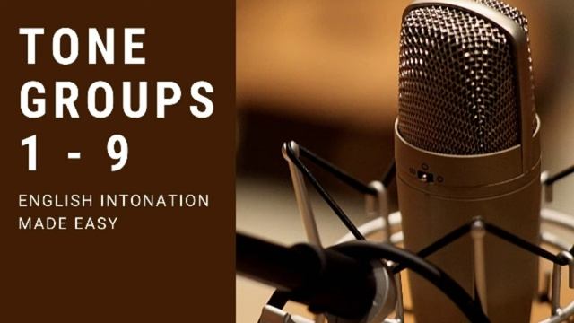 Tone Groups. English Intonation