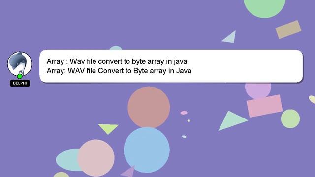 Array : Wav file convert to byte array in java смотреть онлайн