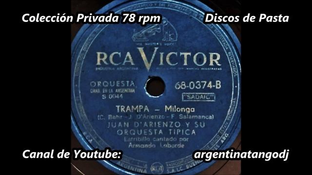 JUAN D'ARIENZO - ARMANDO LABORDE - TRAMPA - MILONGA смотреть онлайн