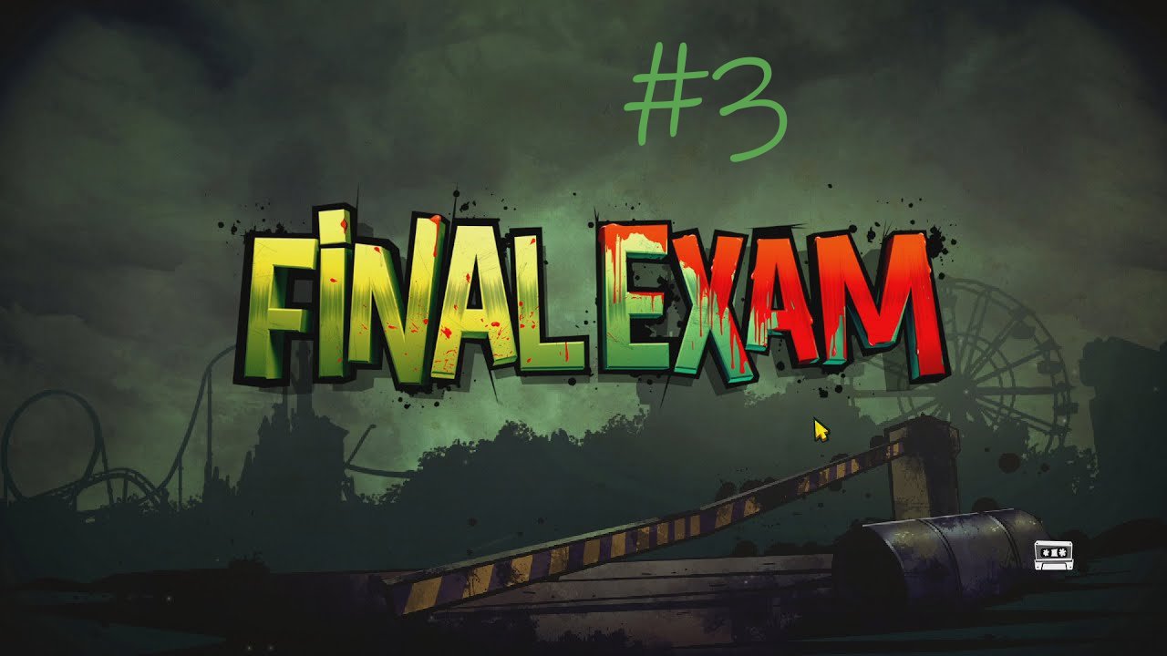 Final Exam #3