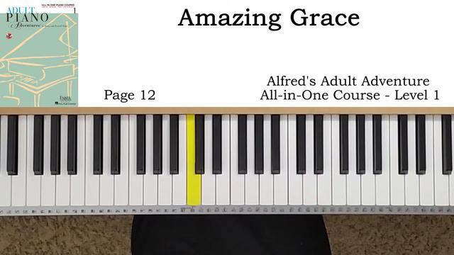 Amazing Grace (p.12) - Faber Adult Piano Adventure All-in-One Course - Level 1 смотреть онлайн