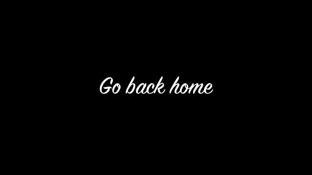Go back home смотреть онлайн