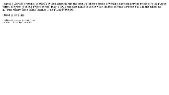 Ubuntu: Where does print statements logged when the python code is started during the bootup смотреть онлайн