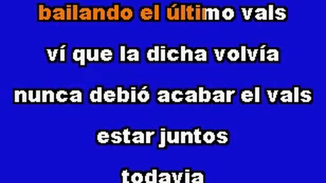 KARAOKE El ultimo vals en español de Engelbert humperdink смотреть онлайн