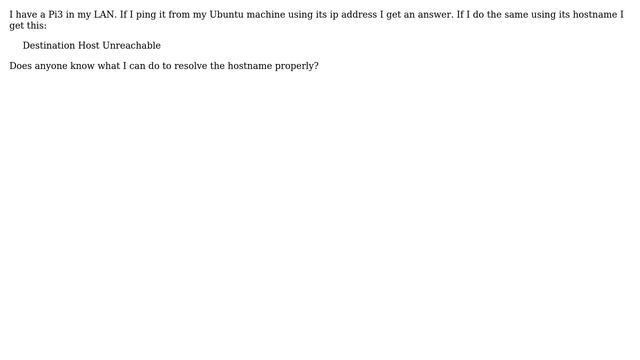 Raspberry Pi: I can ping my pi by ip address but not by hostname смотреть онлайн