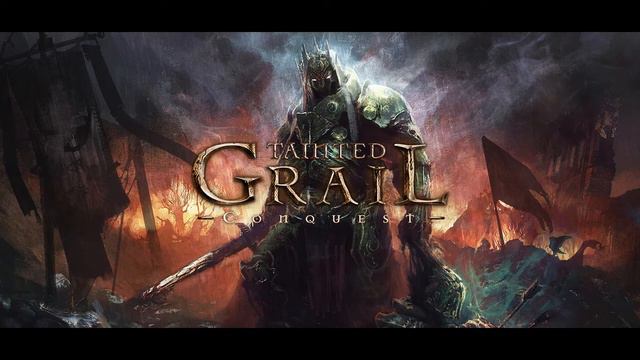Tainted Grail Conquest OST: Valiant Defeat (Extended) смотреть онлайн