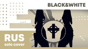 【Cat】MASA - Black&White (VOCALOID на русском)