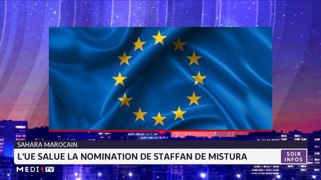 Sahara marocain: l´UE salue la nomination de Staffan de Mistura смотреть онлайн