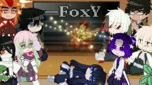 •°Реакция столпов (Хашира) на бой Танджиро & Незуко vs Даки°• [КРД] [!BLOOD!АП][Лениво]^^[—FoxY] GC