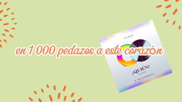 TAYRON, COVER - ¿QUIEN? (Video Lyric)