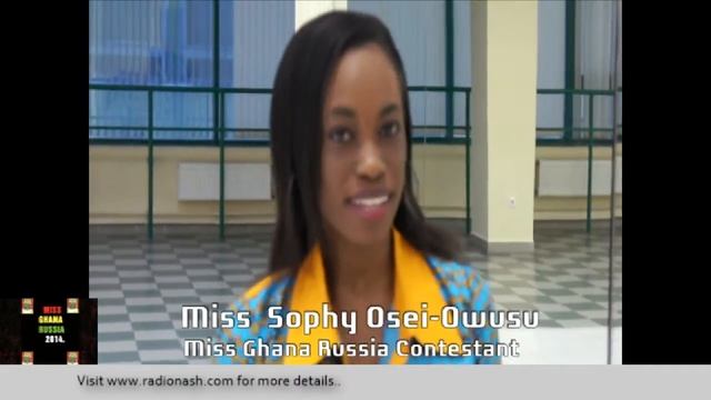 Miss Sophy Osei Owusu#Moscow#Contestant#Miss Ghana Russia 2014 смотреть онлайн