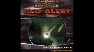 Frank Klepacki-Command and Conquer:Red Alert--Track 1--Hell March