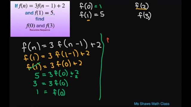 If f(n) = 3f(n-1) +2 and f(1) = 5 find f(0) and f(3). Recursive sequence смотреть онлайн