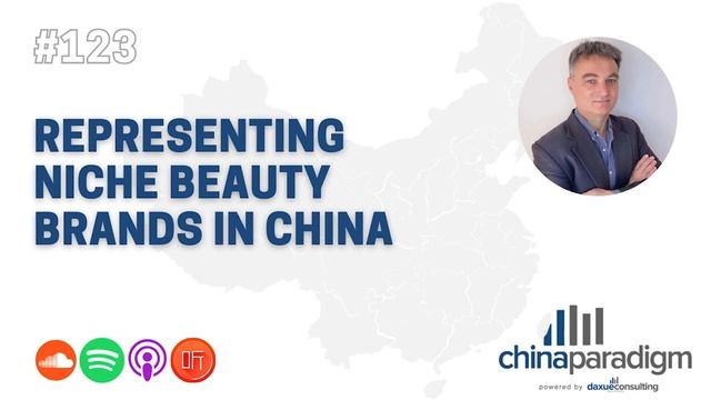 China Paradigm 123: Representing niche beauty brands in China смотреть онлайн