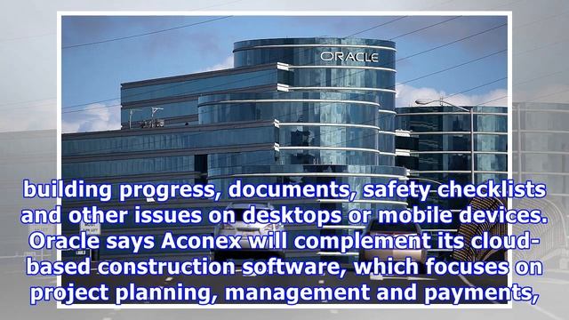 Oracle to buy construction collaboration software maker aconex for $1.2b in cash смотреть онлайн
