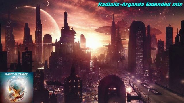 Radialis-Arganda Extended mix смотреть онлайн