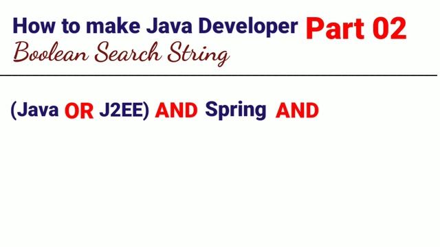 Part 02 | How to make Java Developer Boolean Search String | Java Developer Boolean Search String | смотреть онлайн