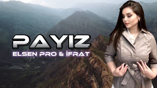 Elsen Pro & İfrat - Payız Sen Geldin (Official Remix) смотреть онлайн