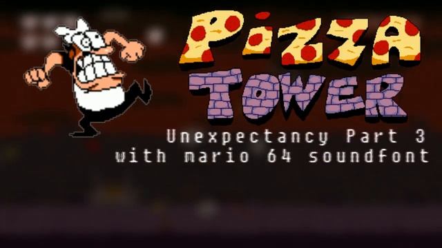[SPOILERS] Pizza tower Unexpectancy Part 3 But with mario 64 Soundfont смотреть онлайн