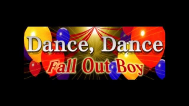 Dance, Dance (DDR Version) - Fall Out Boy смотреть онлайн