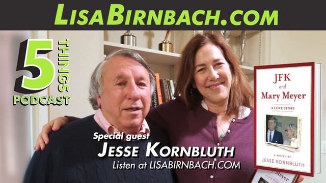 EP 88: 5 Things That Make Life Better: Lisa Birnbach & Guest Jesse Kornbluth on March 13, 2020 смотреть онлайн